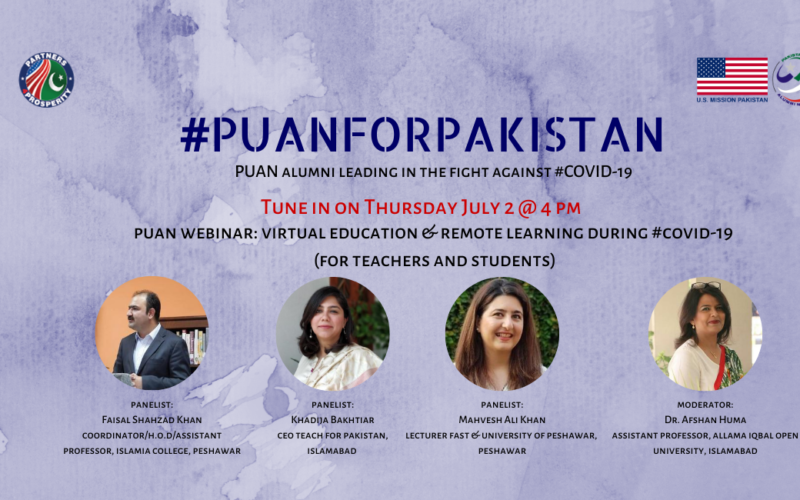 PUANforPakistan: Webinar on Virtual Education, Remote Learning during COVID-19 (For Teachers and Students)