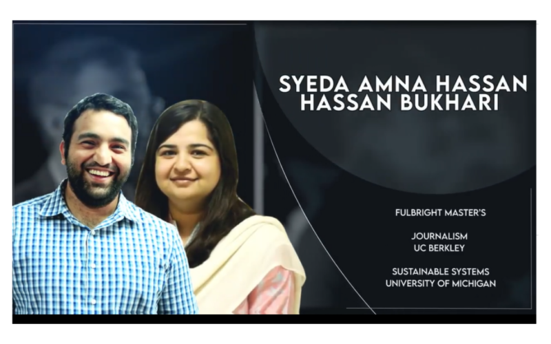 Fulbright Talks – Syeda Amna Hassan & Hassan Bukhari