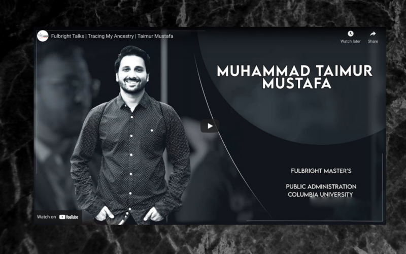 Fulbright Talks-Muhammad Taimur Mustafa