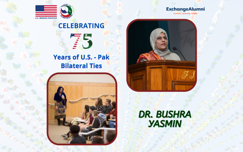 Fulbright is Once-in-a-Lifetime Opportunity: Dr. Bushra Yasmin